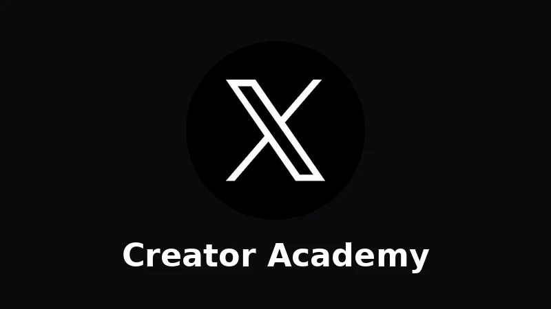 X logo with the words Creator Academy