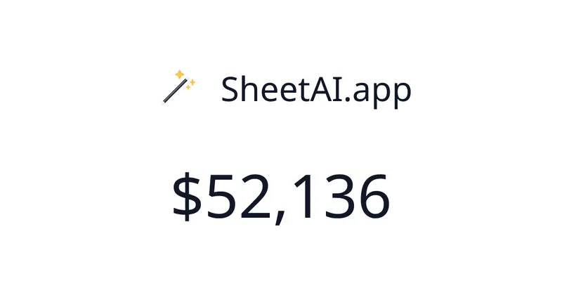 Source image for Generate Google Sheets formulas from text: SheetAI, $367 MRR