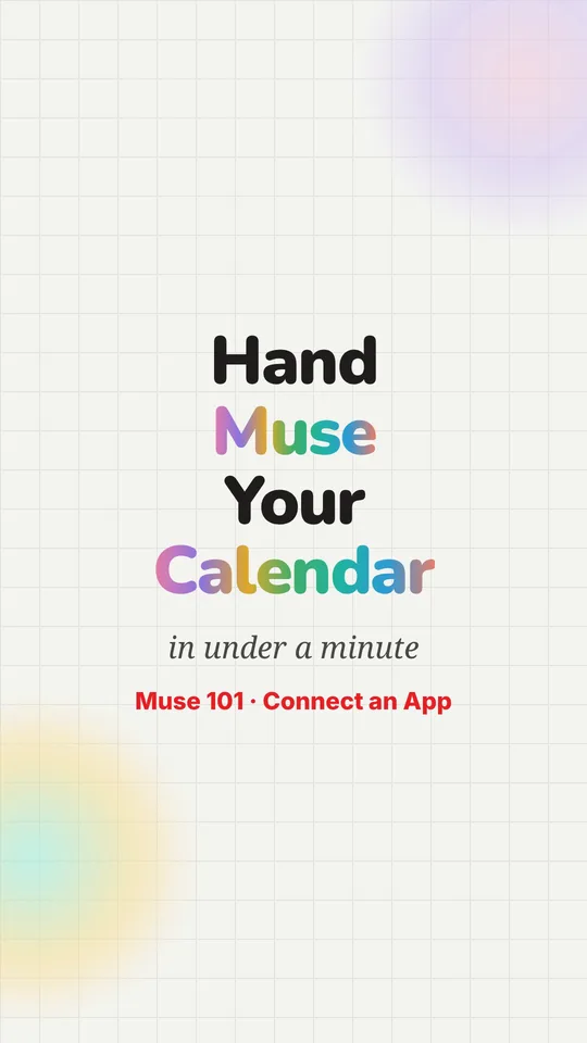 Muse 101 video: Connect Google Calendar